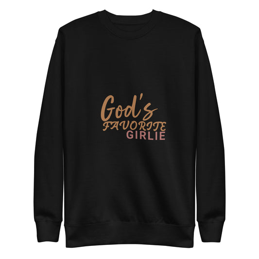 God's Favorite Girlie - Unisex Premium Crewneck Sweatshirt