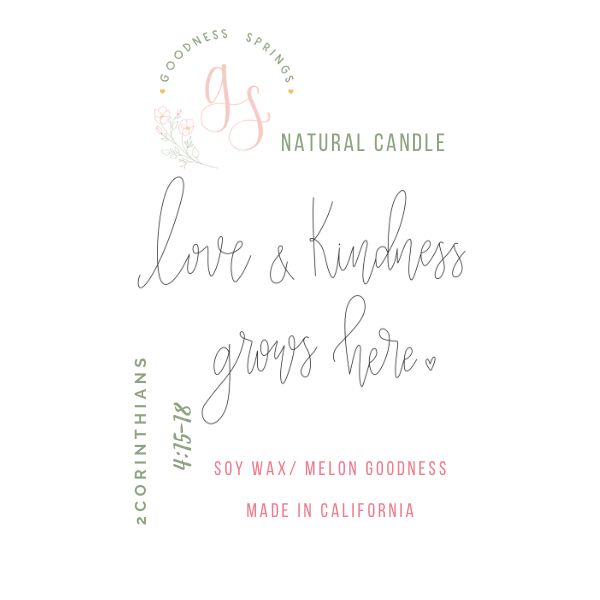 Love & Kindness Grows Here - Handmade Candle