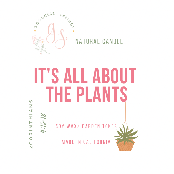 It's All About the Plants -Handmade Candle