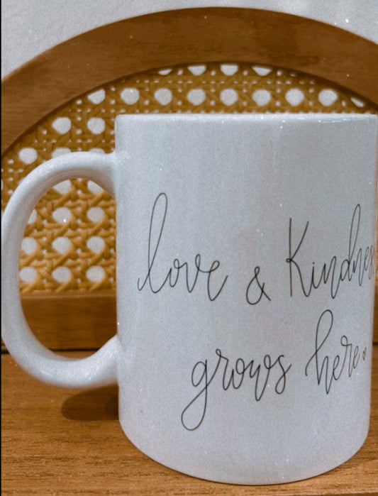 Love & Kindness Grows Here - White glossy mug